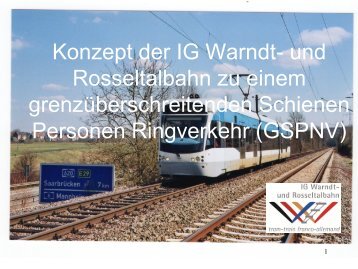 Konzept der IG Warndt- und Rosseltalbahn GSPNV