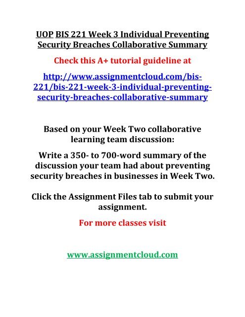UOP BIS 221 Week 3 Individual Preventing Security Breaches Collaborative Summary