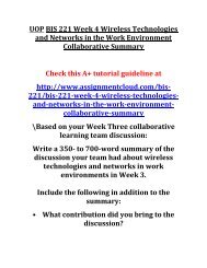 UOP BIS 221 Week 4 Wireless Technologies and Networks in the Work Environment Collaborative Summary