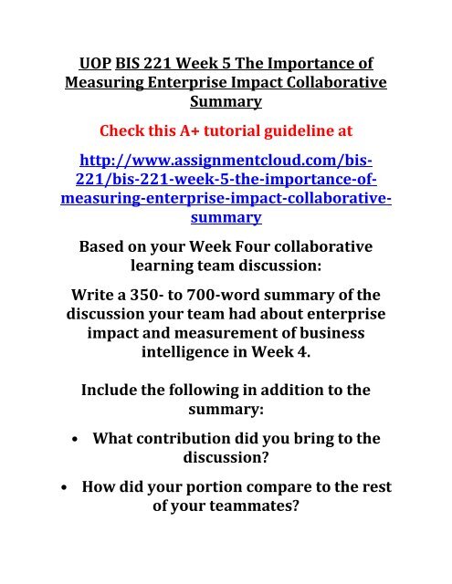 UOP BIS 221 Week 5 The Importance of Measuring Enterprise Impact Collaborative Summary