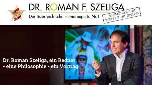 Dr. Roman Szeliga und seine 3 interaktiven Erlebnisvorträge