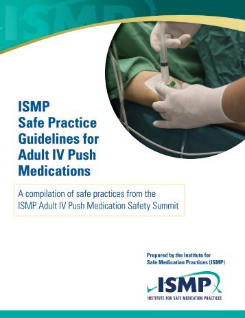 ISMP Safe Practice Guidelines for Adult IV Push Medications