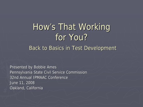 How's That Working for You? Back to Basics in Test Development