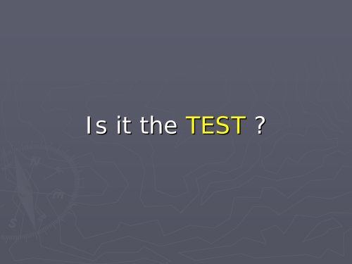 How's That Working for You? Back to Basics in Test Development