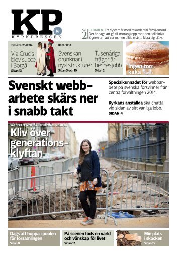 Svenskt webb- arbete skärs ner i snabb takt - Kyrkpressen