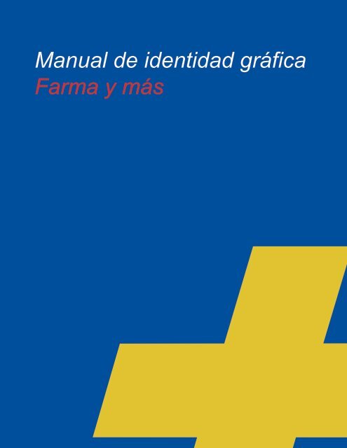 Manual de Identidad gráfica Farma y mas