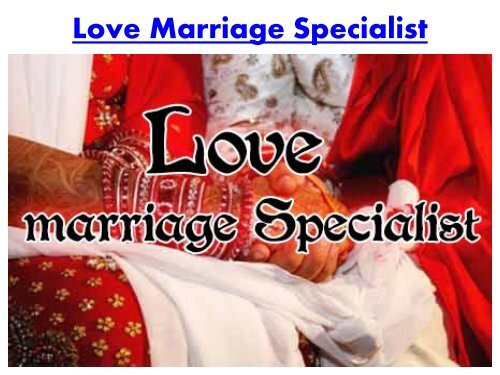 Love Marriage Specialist