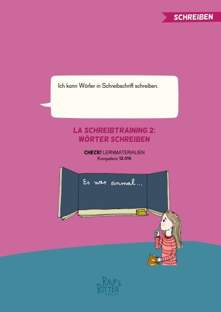 LA SCHREIBLEHRGANG 2: WÖRTER SCHREIBEN