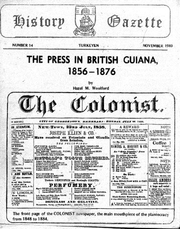 The Press In British Guiana 1856-1876 by Hazel Woolford. 