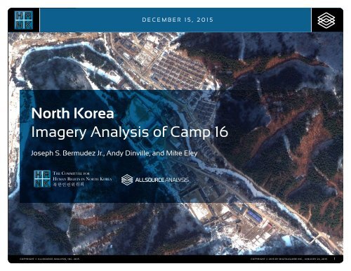 North Korea Imagery FORAnalysis of Camp 16