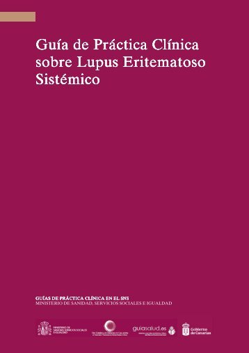 Guía de Práctica Clínica sobre Lupus Eritematoso Sistémico