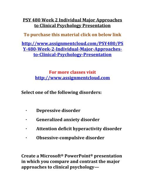 PSY 480 Week 2 Individual Major Approaches to Clinical Psychology Presentation