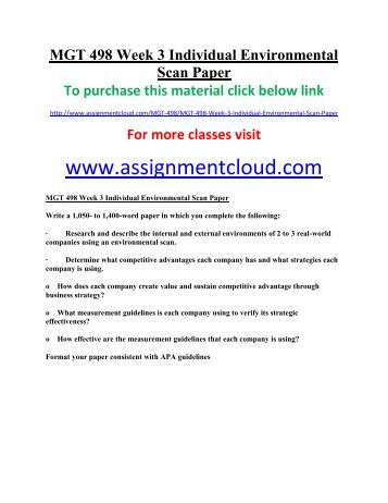 mgt 498 week 2 Mgt 498 / week 2 building a competitive advantage week 2 building a competitive advantage week 2 building a competitive advantage purpose of assignment the purpose of this assignment is to help students understand how manufacturing and service companies can maximize their competitive advantage. mgt 498 week 2 Mgt 498 / week 2 building a competitive advantage week 2 building a competitive advantage week 2 building a competitive advantage purpose of assignment the purpose of this assignment is to help students understand how manufacturing and service companies can maximize their competitive advantage.