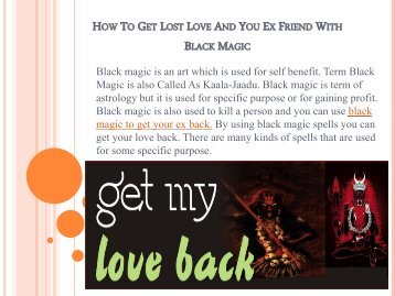 How to get lost love back with Black Magic