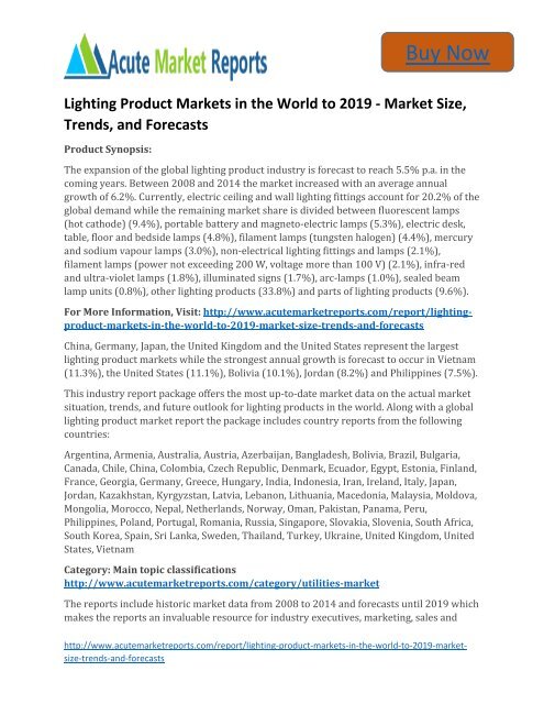 Global Lighting Product Markets in the World to 2019 Size, Industry Trends,Growth Prospects Till: Acute Market Reports