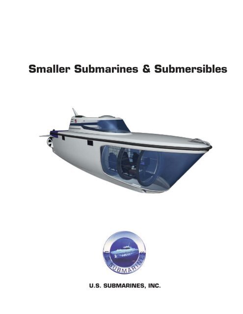 Smaller Submarines & Submersibles - U.S. Submarines