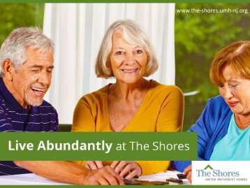 Live Abundantly at The Shores