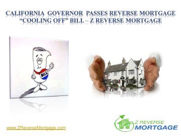 California Governor Passes Reverse Mortgage “Cooling Off” Bill - Z Reverse Mortgage