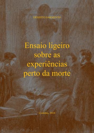 Ensaio ligeiro sobre as experiências perto da morte