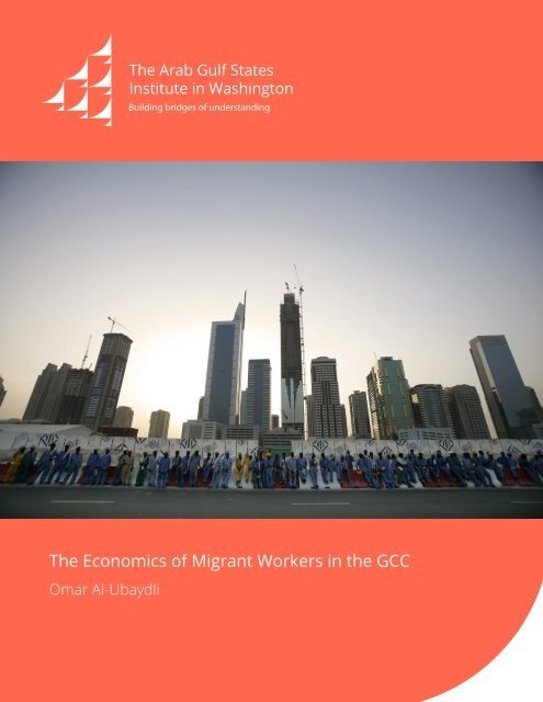 The Economics of Migrant Workers in the GCC