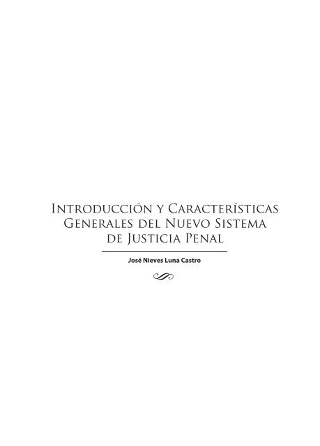 Introducción y Características Generales del Nuevo Sistema de Justicia ...