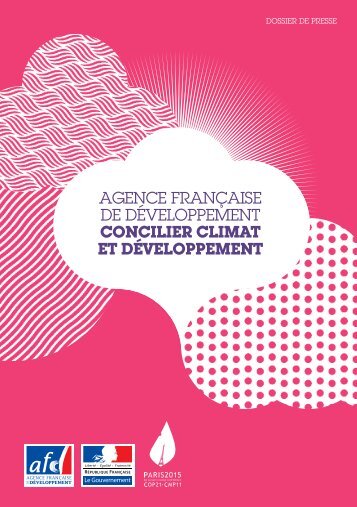 Agence Française de Développement Concilier climat et développement