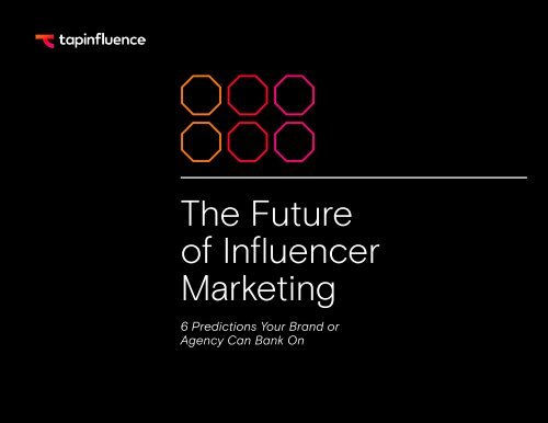 The Future of Influencer Marketing