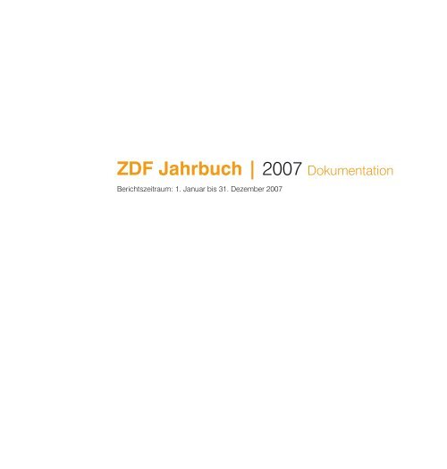 ZDF Jahrbuch 2007 Band 2 - ZDF Jahrbuch 2011