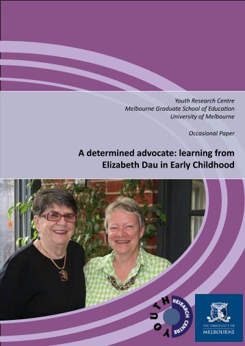 A determined advocate learning from Elizabeth Dau in Early Childhood
