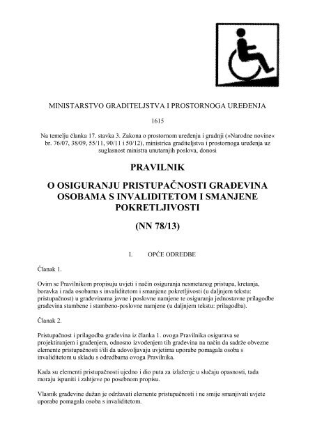 PRAVILNIK O OSIGURANJU PRISTUPAČNOSTI GRAĐEVINA OSOBAMA S  INVALIDITETOM I SMANJENE POKRETLJIVOSTI  nn 78_13