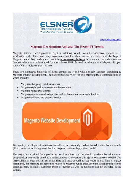 Magento Development And also The Recent IT Trends,.,.,