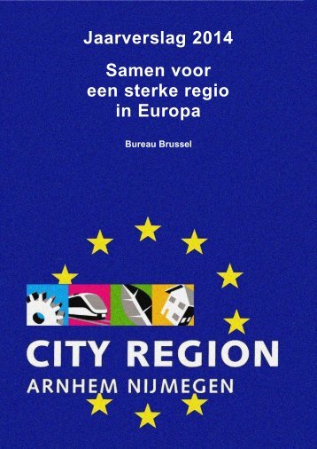 Jaarverslag 2014 Samen voor een sterke regio in Europa