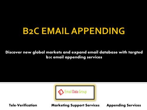 B2C Email Appending Services by Email Data Group