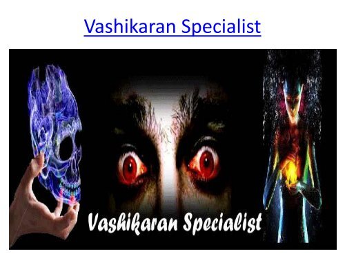 Vashikaran specialist