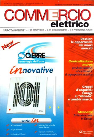 Dossier, Inchiesta Distributori ‘Le opportunità dei nuovi mercati’ di Gianluca Cupellini e Giuliano Mapelli - Commercio Elettrico n. 4 - Aprile 2005 - Anno 32