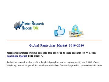  Global Pantyliner Market 2016-2020 