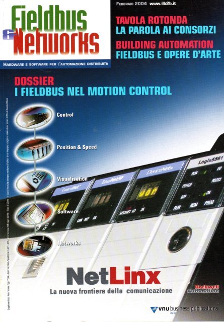 Dossier I fieldbus nel motion control ‘Movimentazione controllata’ – Fieldbus & Networks – Febbraio 2004