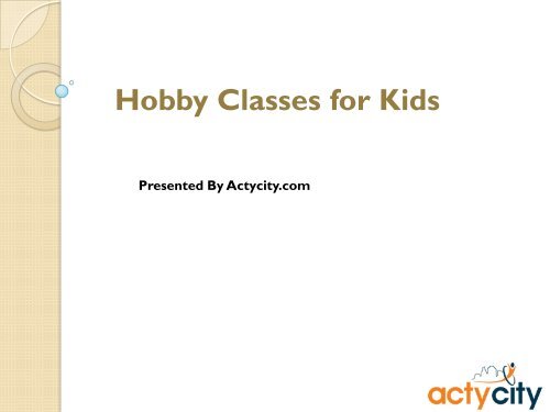 Hobby Classes Mumbai-Pune