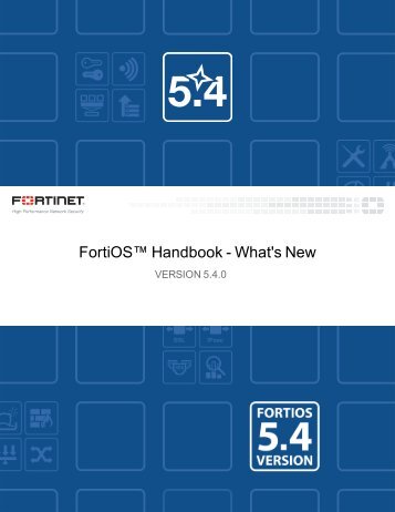 FortiOS Handbook - What's New