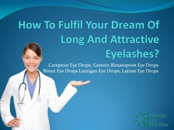 How To Fulfil Your Dream Of Long And Attractive Eyelashes