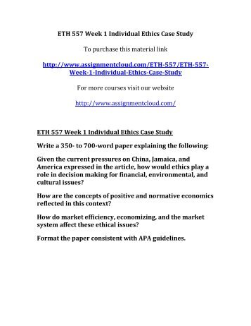 week 1 case study the ethical Mgmt 520 all discussions week 1 to 7 (version 2014) legal, political and ethical dimensions of business. week 1 case study the ethical Mgmt 520 all discussions week 1 to 7 (version 2014) legal, political and ethical dimensions of business.