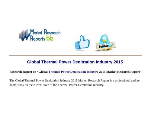  Global Thermal Power Denitration Industry 2015 Market Research Report 