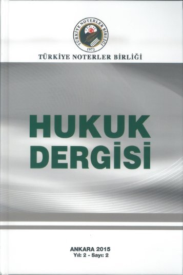 TÜRKİYE NOTERLER BİRLİĞİ HUKUK DERGİSİ