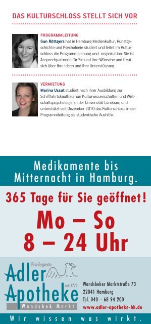 So 8 – 24 Uhr 365 Tage für Sie geöffnet! - Kulturschloss Wandsbek