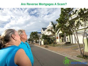 Are Reverse Mortgages A Scam - Z Reverse Mortgage