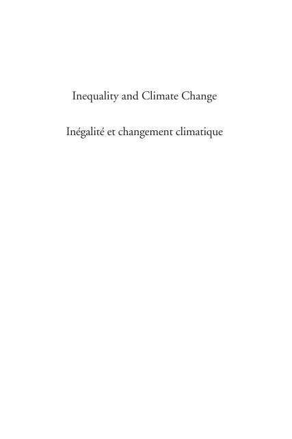 Inequality and Climate Change Inégalité et changement climatique