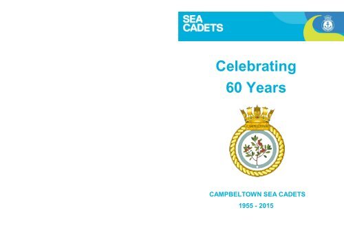 Campbeltown Sea Cadets 60th Anniversary