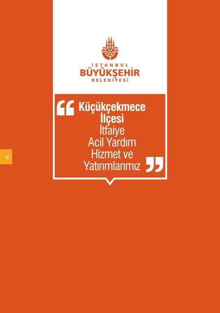 Hizmet ve Yatırımlarımı z