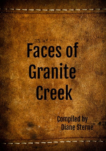 The Faces of Granite Creek