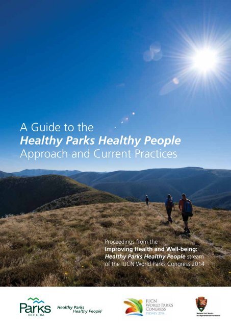 A Guide to the Healthy Parks Healthy People Approach and Current Practices
